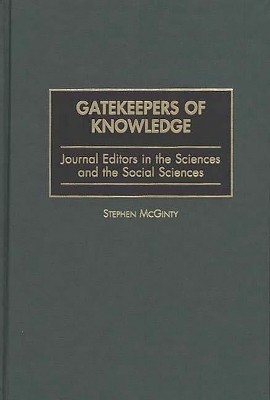 Gatekeepers of Knowledge(English, Electronic book text, McGinty Stephen)