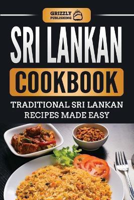 Sri Lankan Cookbook(English, Paperback, Publishing Grizzly)