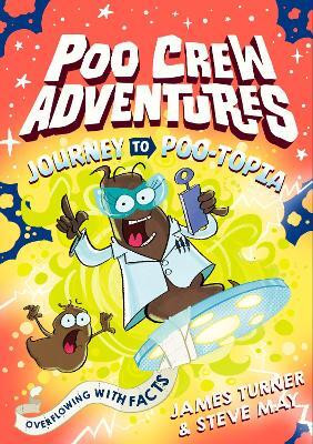 Journey to Poo-topia(English, Paperback, Turner James)