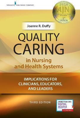 Quality Caring in Nursing and Health Systems(English, Paperback, Duffy Joanne R.)