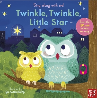 Sing Along With Me! Twinkle Twinkle Little Star(English, Board book, Nosy Crow)