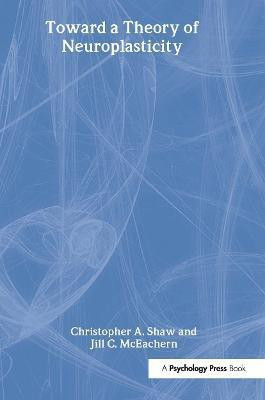 Toward a Theory of Neuroplasticity(English, Hardcover, unknown)