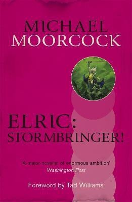 Elric: Stormbringer!(English, Paperback, Moorcock Michael)