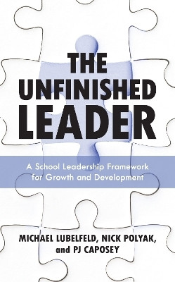 The Unfinished Leader(English, Paperback, Lubelfeld Michael)