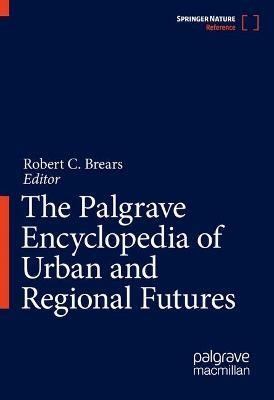 The Palgrave Encyclopedia of Urban and Regional Futures(English, Hardcover, unknown)
