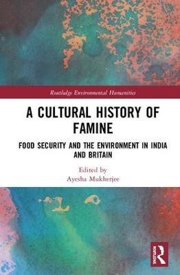 A Cultural History of Famine(English, Hardcover, unknown)