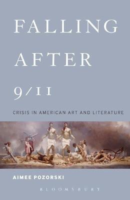 Falling After 9/11(English, Electronic book text, Pozorski Aimee Dr.)