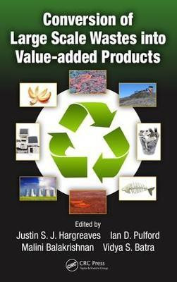 Conversion of Large Scale Wastes into Value-added Products(English, Electronic book text, unknown)