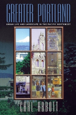 Greater Portland(English, Electronic book text, Abbott Carl)