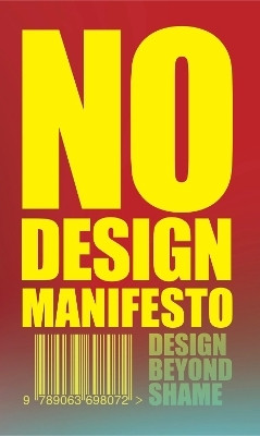 The No Design Manifesto(English, Paperback, Gerritzen Mieke)