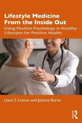 Lifestyle Medicine from the Inside Out(English, Paperback, Lianov Liana S.)