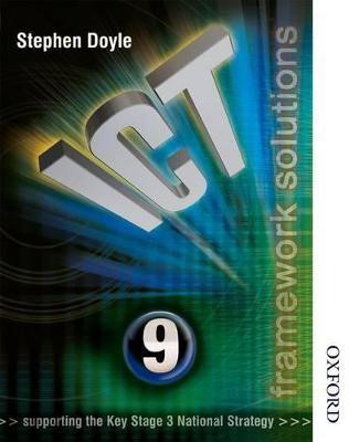 ICT Framework Solutions Year 9(English, Paperback, Doyle Stephen)