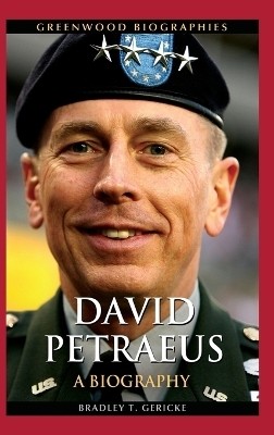 David Petraeus(English, Hardcover, Ph.D. Bradley T. Gericke)