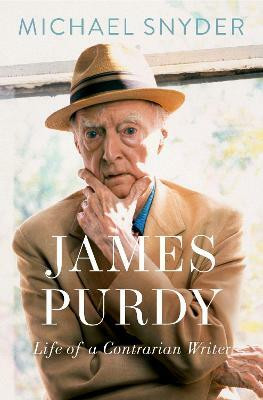 James Purdy(English, Hardcover, Snyder Michael)