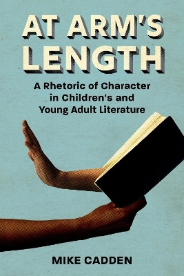 At Arm's Length(English, Paperback, Cadden Mike)