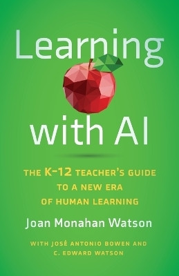 Learning with AI(English, Paperback, Watson Joan Monahan)