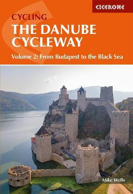 The Danube Cycleway Volume 2(English, Paperback, Wells Mike)