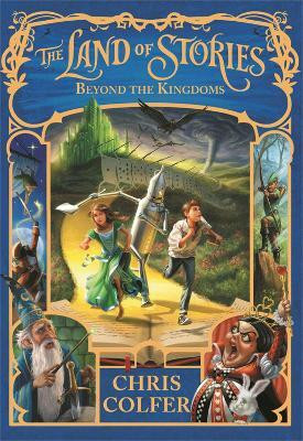 The Land of Stories: Beyond the Kingdoms(English, Paperback, Colfer Chris)