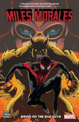 Miles Morales Vol. 2: Bring on the Bad Guys(English, Paperback, Ahmed Saladin)