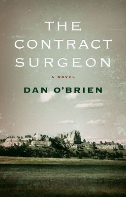 The Contract Surgeon(English, Paperback, O'Brien Dan)