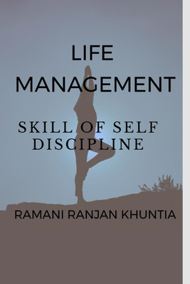 LIFE MANAGEMENT(English, Paperback, Ramani Ranjan Khuntia)