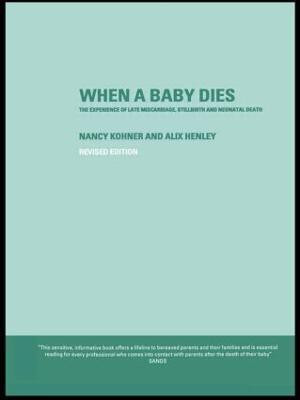 When A Baby Dies(English, Paperback, Henley Alix)