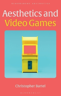 Aesthetics and Video Games(English, Paperback, Bartel Christopher)
