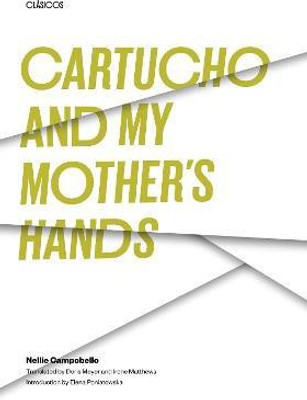 Cartucho and My Mother's Hands(English, Paperback, Campobello Nellie)