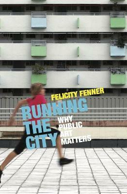 Running the City(English, Paperback, Fenner Felicity)