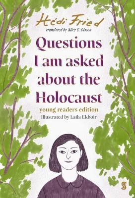 Questions I Am Asked about the Holocaust(English, Hardcover, Fried Hedi)