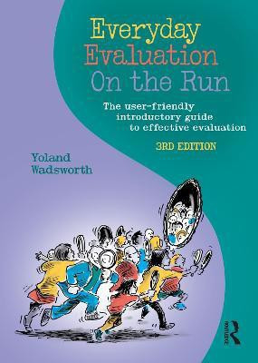 Everyday Evaluation on the Run(English, Paperback, Wadsworth Yoland)