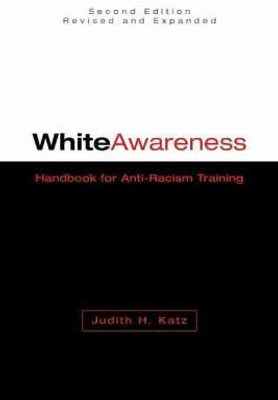 White Awareness(English, Paperback, Katz Judith H.)