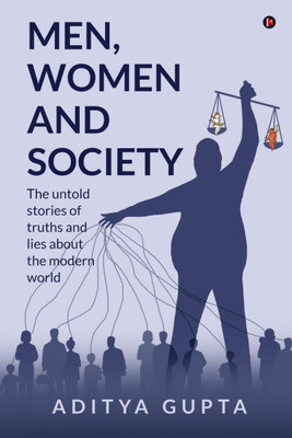 Men, Women and Society(English, Paperback, Aditya Gupta)