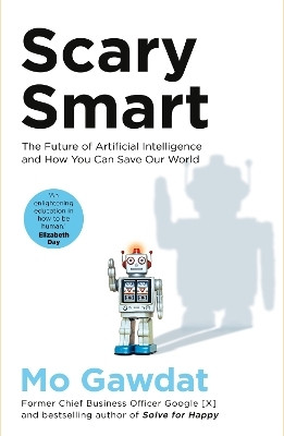 Scary Smart(English, Paperback, Gawdat Mo)