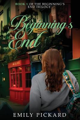Beginning's End(English, Paperback, Pickard Emily)