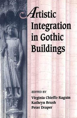 Artistic Integration in Gothic Buildings(English, Electronic book text, unknown)