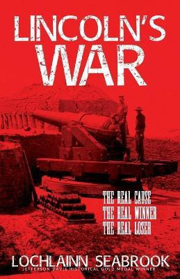 Lincoln's War(English, Paperback, Seabrook Lochlainn)