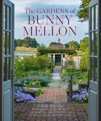 The Gardens of Bunny Mellon(English, Hardcover, Holden Linda Jane)