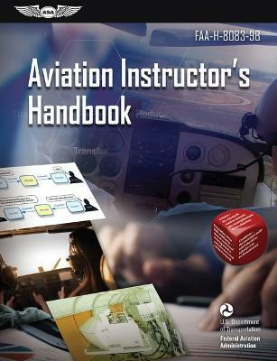 Aviation Instructor's Handbook (2025)(English, Paperback, Federal Aviation Administration (FAA))