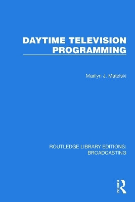 Daytime Television Programming(English, Paperback, Matelski Marilyn J.)