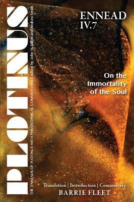 PLOTINUS: Ennead IV.7: on the Immortality of the Soul(English, Paperback, Fleet Barrie)