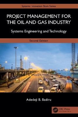 Project Management for the Oil and Gas Industry  - Get the PDF of this book at Rs. 49, WhatsApp us at +919354637830, or visit our website shrichakradhar.com(English, Electronic book text, Badiru Adedeji B.)