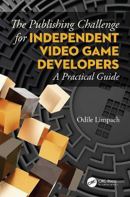 The Publishing Challenge for Independent Video Game Developers(English, Paperback, Limpach Odile)
