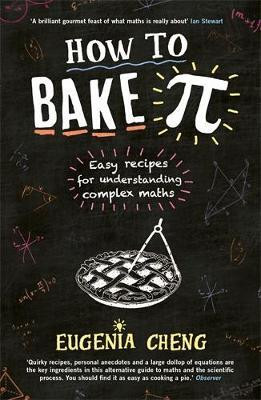 How to Bake Pi(English, Paperback, Cheng Eugenia)
