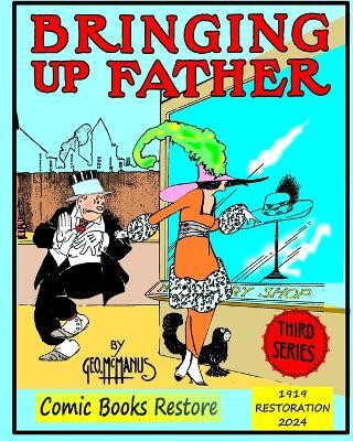 Bringing Up Father, Third Series(English, Paperback, Restore Comic Books)