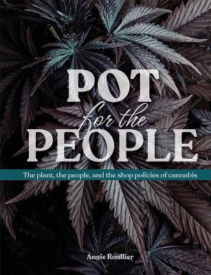 Pot for the People(English, Paperback, Roullier Angie)