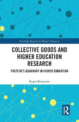 Collective Goods and Higher Education Research(English, Paperback, Benjamin Roger)