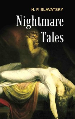 Nightmare Tales [Hardcover](Hardcover, H. P. Blavatsky)