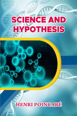 SCIENCE AND HYPOTHESIS(Hardcover, HENRI POINCARÉ)
