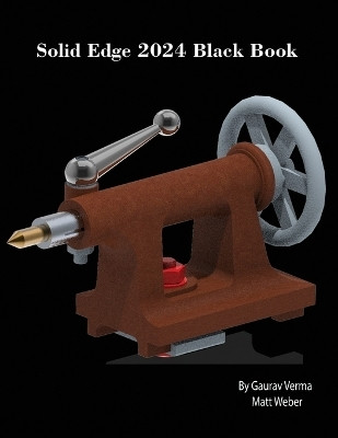 Solid Edge 2024 Black Book(English, Paperback, Verma Gaurav)